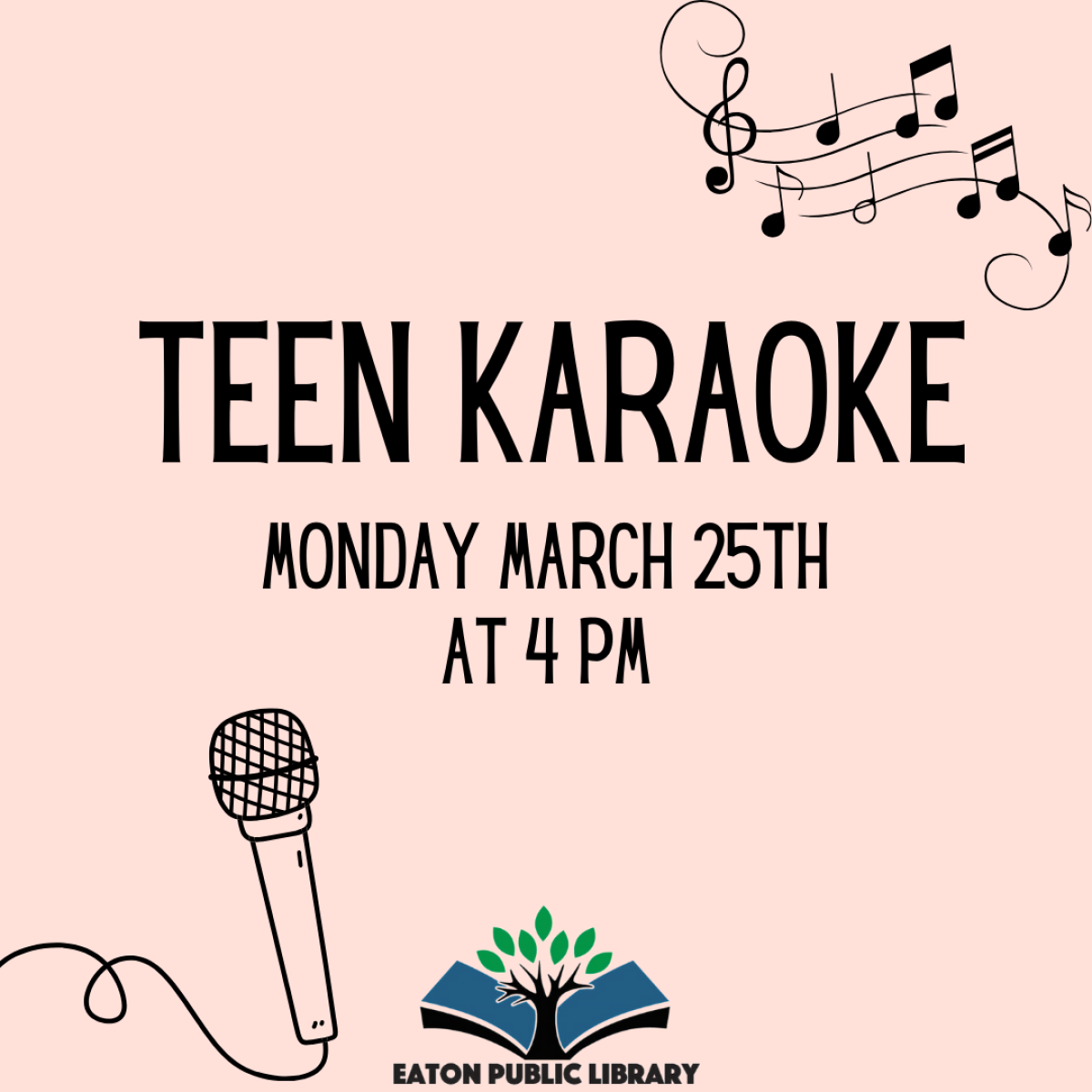 Teen Karaoke March 25th at 4pm
